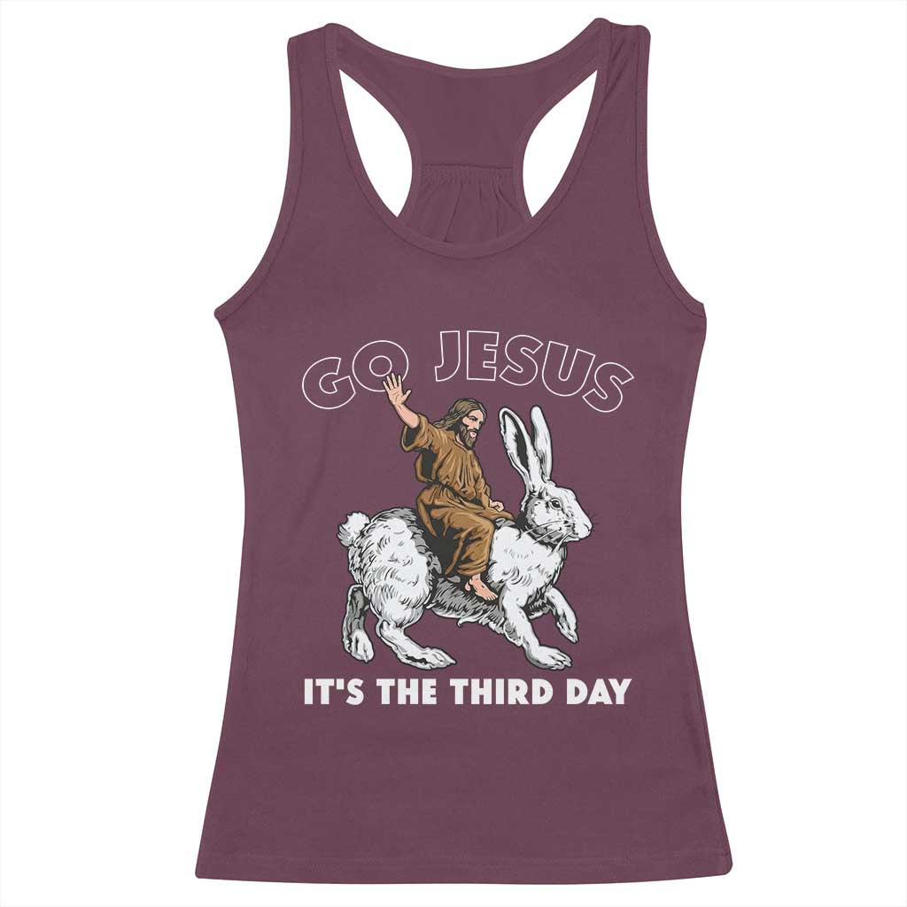 Funny Christian Easter Racerback Tank Top Go Jesus It Is The Third Day Religious Bunny