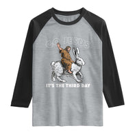 Funny Christian Easter Raglan Shirt Go Jesus It Is The Third Day Religious Bunny