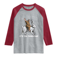 Funny Christian Easter Raglan Shirt Go Jesus It Is The Third Day Religious Bunny