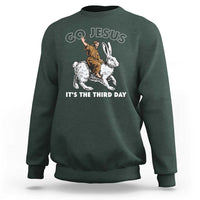 Funny Christian Easter Sweatshirt Go Jesus It Is The Third Day Religious Bunny
