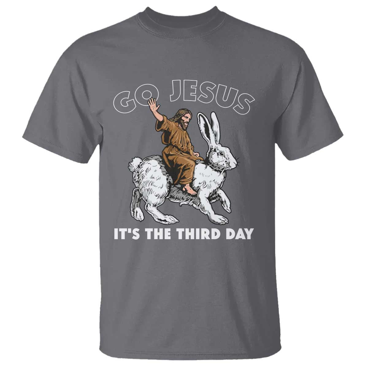 Funny Christian Easter T Shirt Go Jesus It Is The Third Day Religious Bunny