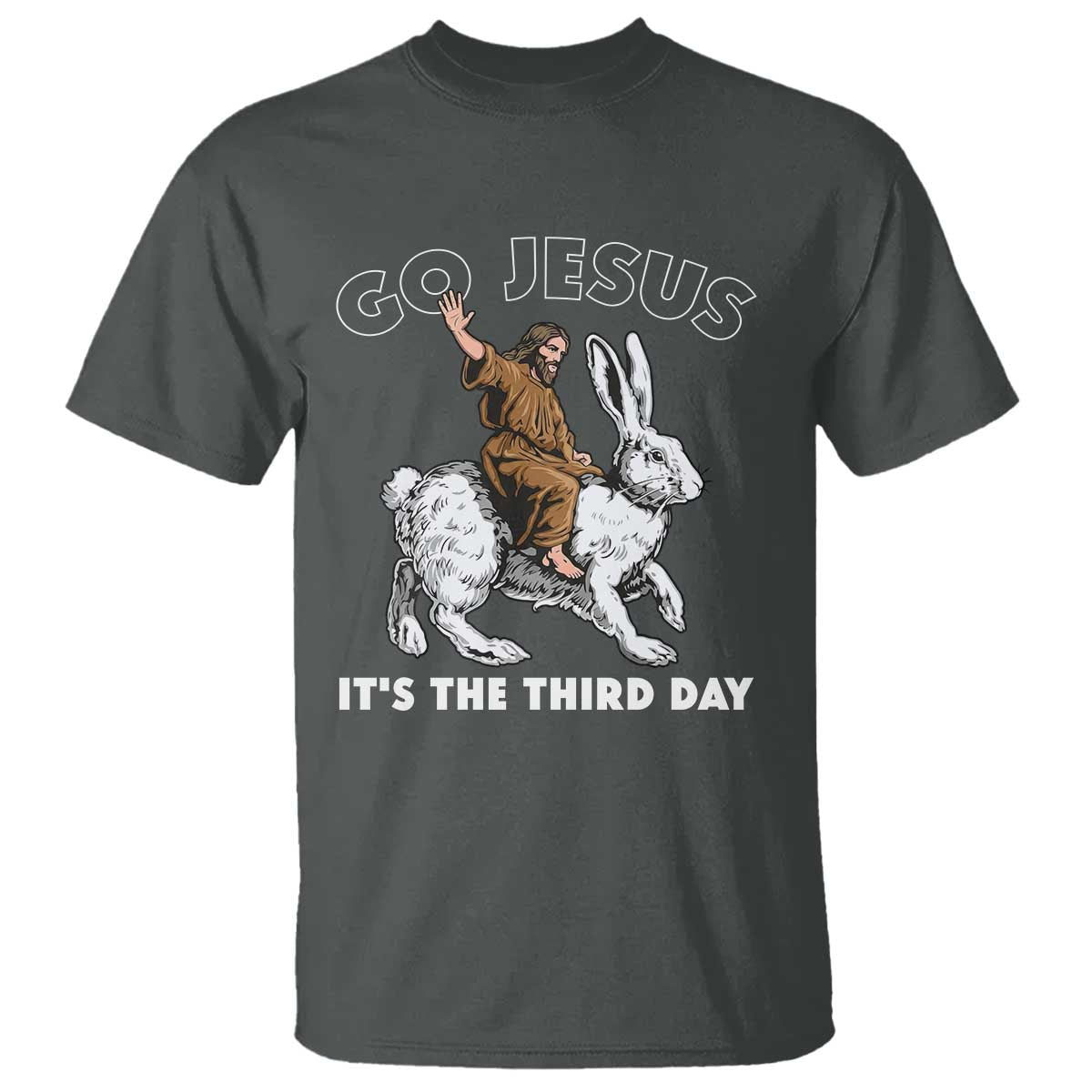 Funny Christian Easter T Shirt Go Jesus It Is The Third Day Religious Bunny