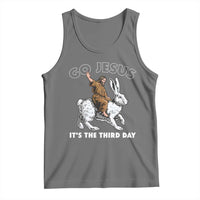 Funny Christian Easter Tank Top Go Jesus It Is The Third Day Religious Bunny