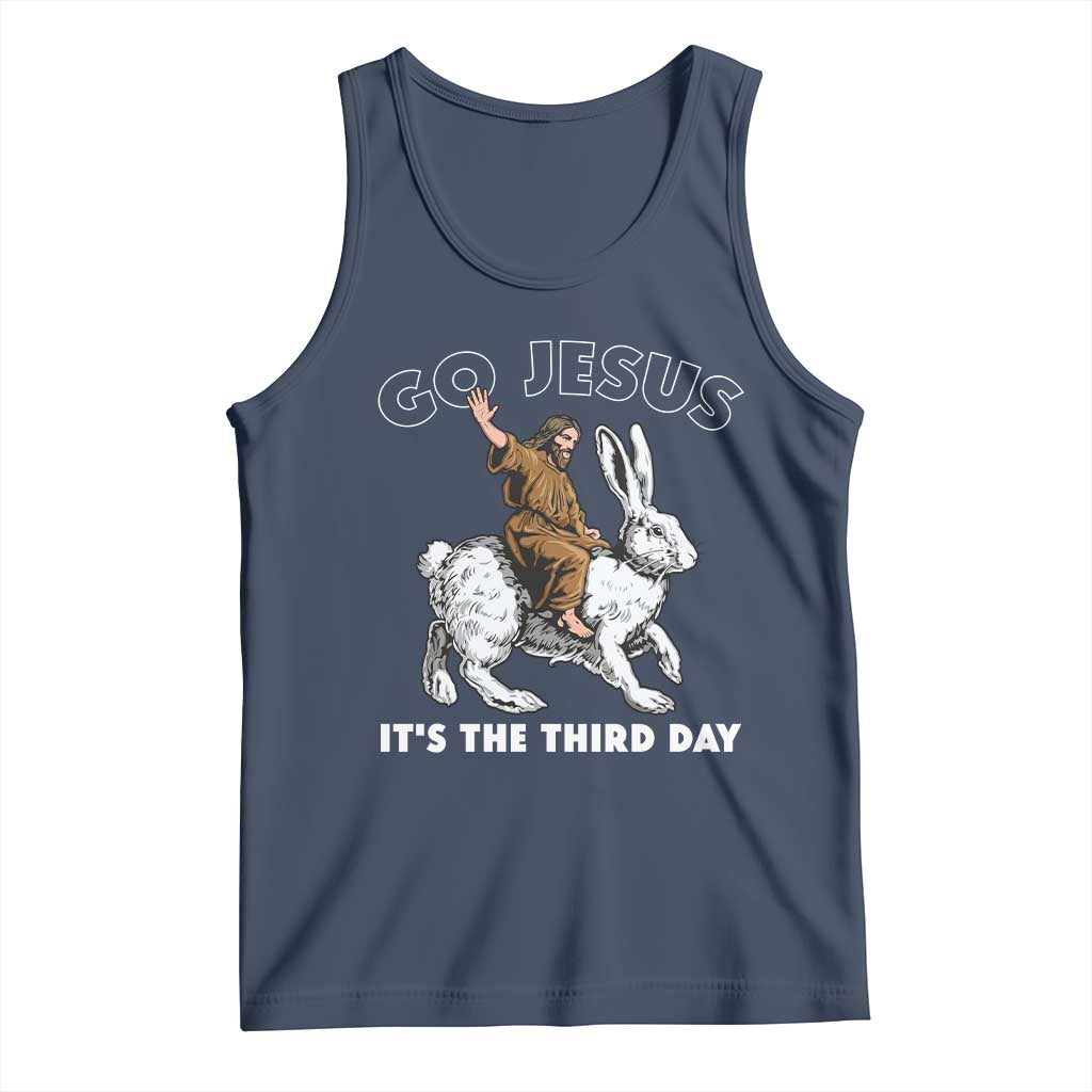 Funny Christian Easter Tank Top Go Jesus It Is The Third Day Religious Bunny