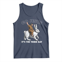 Funny Christian Easter Tank Top Go Jesus It Is The Third Day Religious Bunny