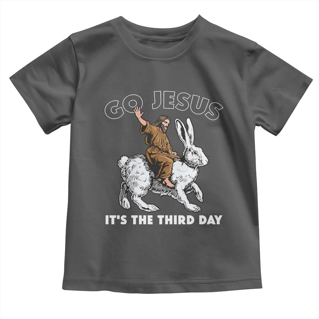 Funny Christian Easter Toddler T Shirt Go Jesus It Is The Third Day Religious Bunny