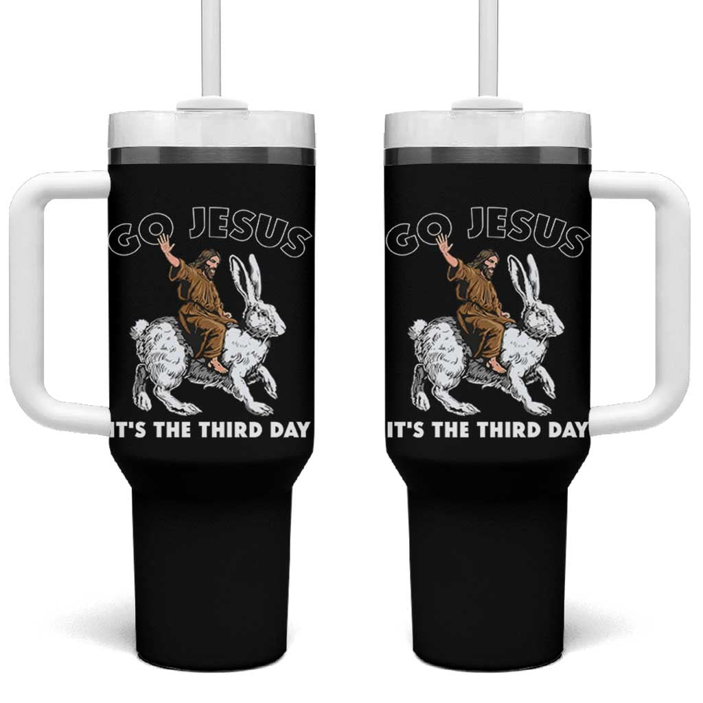 Funny Christian Easter Tumbler With Handle Go Jesus It Is The Third Day Religious Bunny