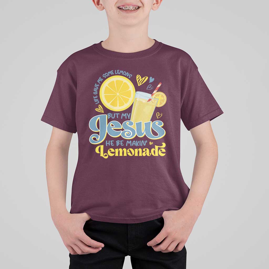Life Gave Me Some Lemons But My Jesus He Be Makin Lemonade T Shirt For Kid