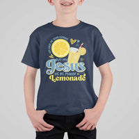 Life Gave Me Some Lemons But My Jesus He Be Makin Lemonade T Shirt For Kid