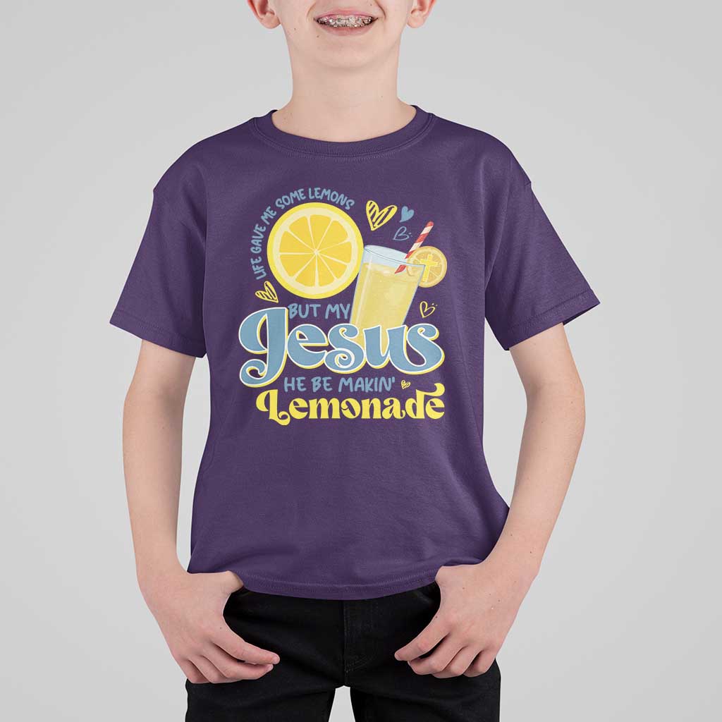 Life Gave Me Some Lemons But My Jesus He Be Makin Lemonade T Shirt For Kid