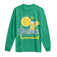 Life Gave Me Some Lemons But My Jesus He Be Makin Lemonade Long Sleeve Shirt