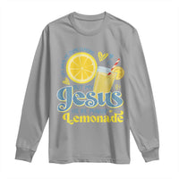 Life Gave Me Some Lemons But My Jesus He Be Makin Lemonade Long Sleeve Shirt