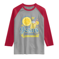 Life Gave Me Some Lemons But My Jesus He Be Makin Lemonade Raglan Shirt