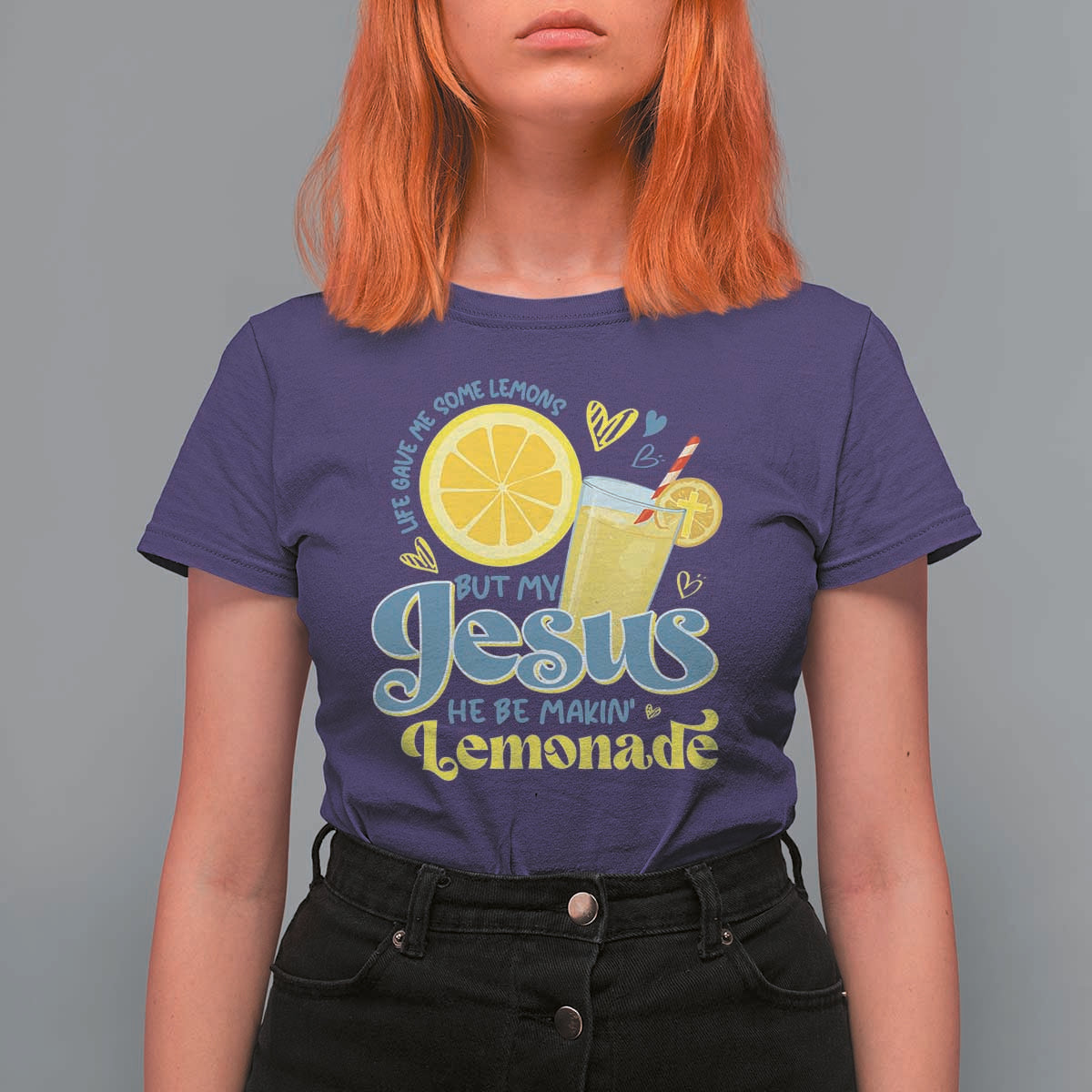 Life Gave Me Some Lemons But My Jesus He Be Makin Lemonade T Shirt For Women