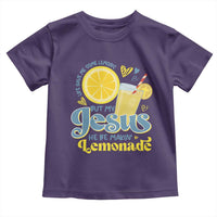 Life Gave Me Some Lemons But My Jesus He Be Makin Lemonade Toddler T Shirt