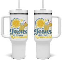 Life Gave Me Some Lemons But My Jesus He Be Makin Lemonade Tumbler With Handle