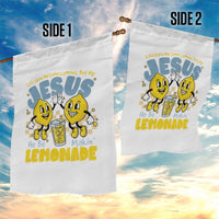 Life Gave Me Some Lemons But My Jesus He Be Makin Lemonade Garden Flag Retro Lemon