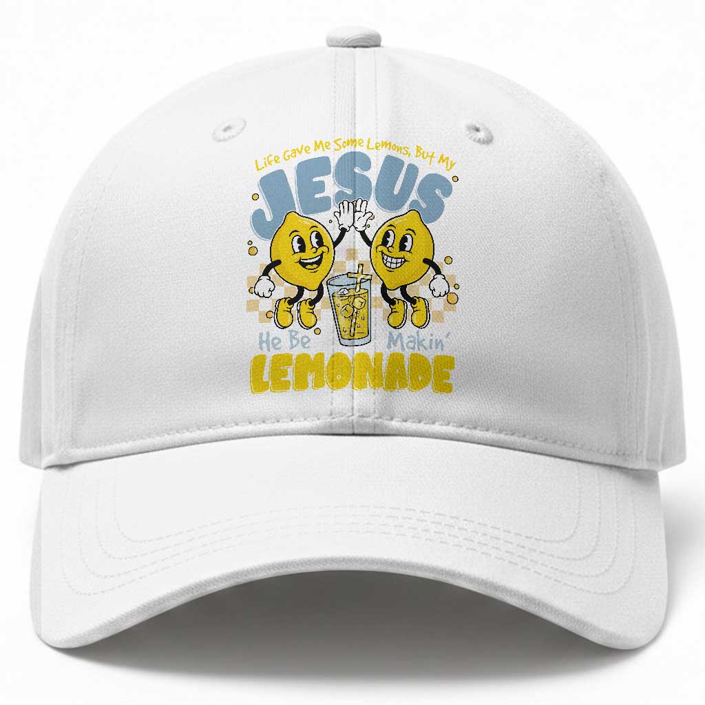 Life Gave Me Some Lemons But My Jesus He Be Makin Lemonade Baseball Cap Retro Lemon