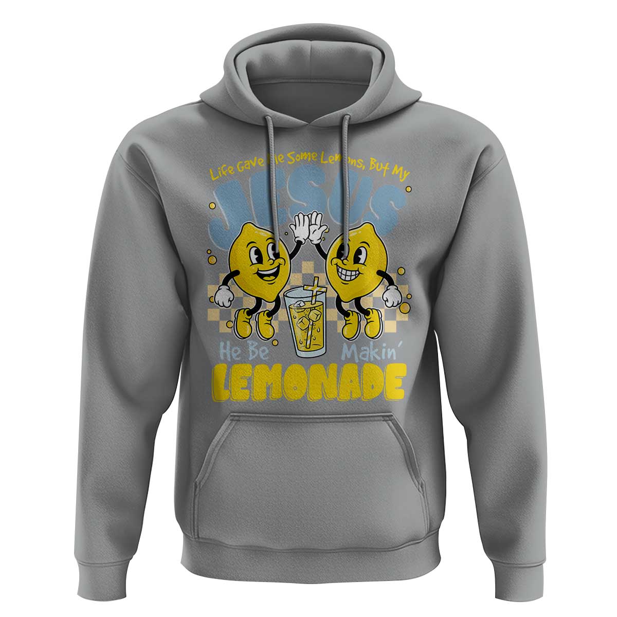 Life Gave Me Some Lemons But My Jesus He Be Makin Lemonade Hoodie Retro Lemon