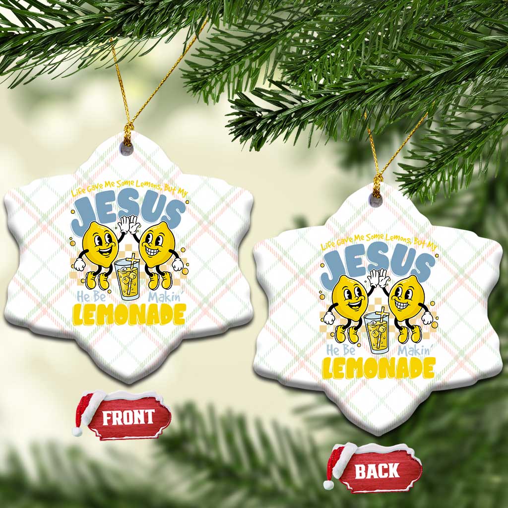Life Gave Me Some Lemons But My Jesus He Be Makin Lemonade Ceramic Ornament Retro Lemon