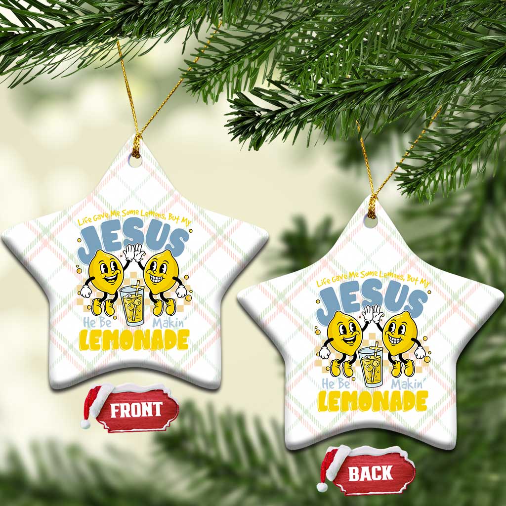Life Gave Me Some Lemons But My Jesus He Be Makin Lemonade Ceramic Ornament Retro Lemon