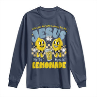 Life Gave Me Some Lemons But My Jesus He Be Makin Lemonade Long Sleeve Shirt Retro Lemon