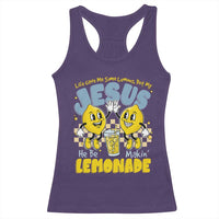 Life Gave Me Some Lemons But My Jesus He Be Makin Lemonade Racerback Tank Top Retro Lemon