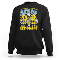 Life Gave Me Some Lemons But My Jesus He Be Makin Lemonade Sweatshirt Retro Lemon