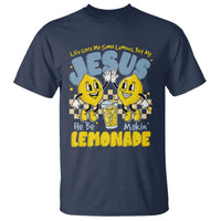 Life Gave Me Some Lemons But My Jesus He Be Makin Lemonade T Shirt Retro Lemon