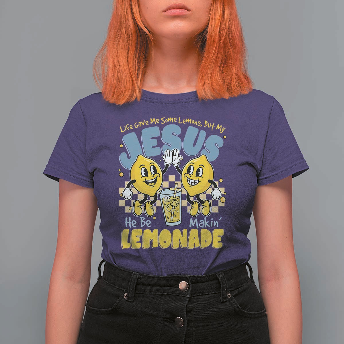 Life Gave Me Some Lemons But My Jesus He Be Makin Lemonade T Shirt For Women Retro Lemon