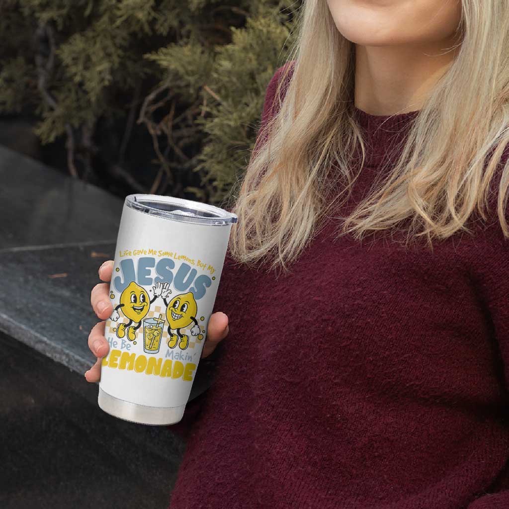 Life Gave Me Some Lemons But My Jesus He Be Makin Lemonade Tumbler Cup Retro Lemon
