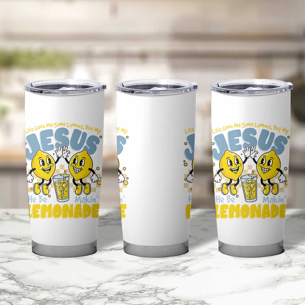 Life Gave Me Some Lemons But My Jesus He Be Makin Lemonade Tumbler Cup Retro Lemon