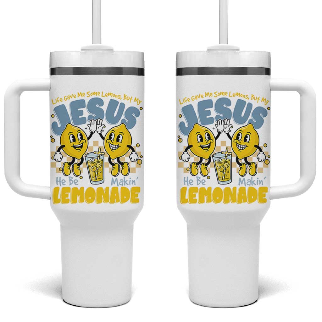 Life Gave Me Some Lemons But My Jesus He Be Makin Lemonade Tumbler With Handle Retro Lemon
