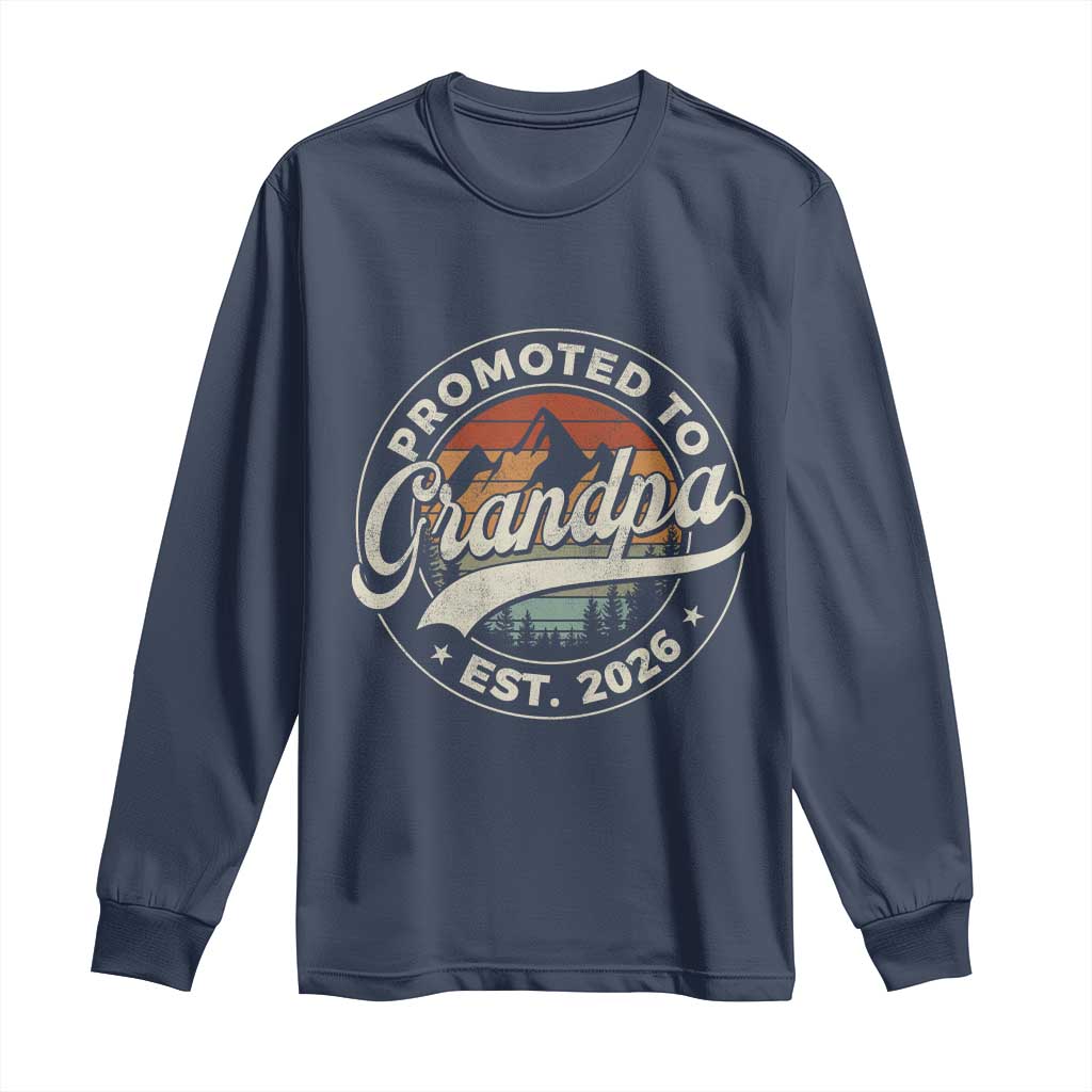 Promoted To Grandpa Est 2026 Long Sleeve Shirt Grandparents Baby Announcement Retro Mountain