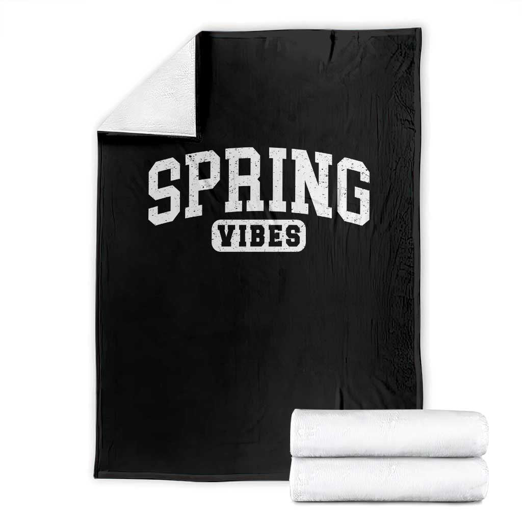 Spring Vibes Throw Blanket Spring Break Easter Day Bold Text