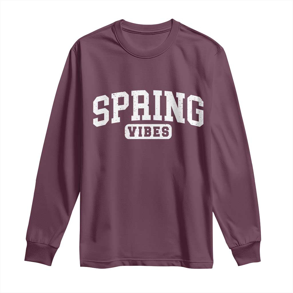 Spring Vibes Long Sleeve Shirt Spring Break Easter Day Bold Text