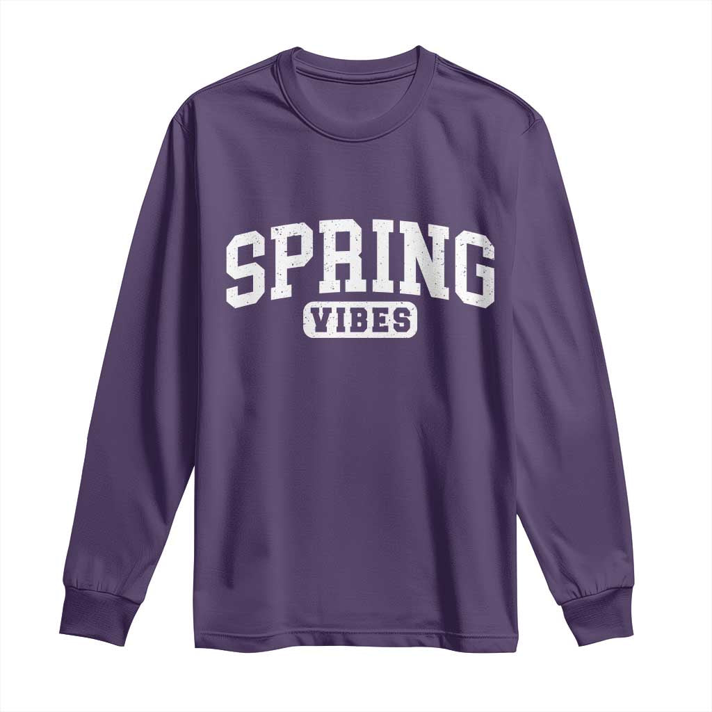 Spring Vibes Long Sleeve Shirt Spring Break Easter Day Bold Text