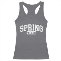Spring Vibes Racerback Tank Top Spring Break Easter Day Bold Text