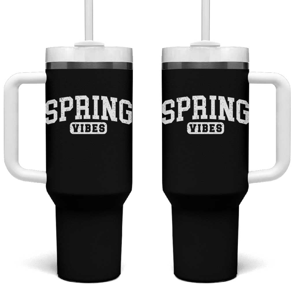 Spring Vibes Tumbler With Handle Spring Break Easter Day Bold Text