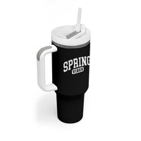 Spring Vibes Tumbler With Handle Spring Break Easter Day Bold Text