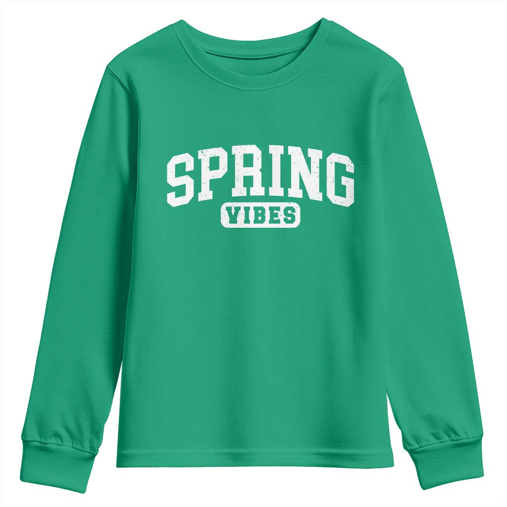 Spring Vibes Youth Sweatshirt Spring Break Easter Day Bold Text