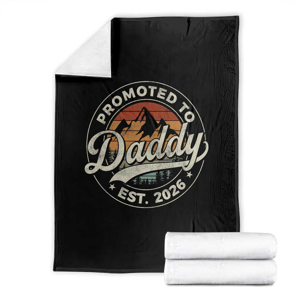Promoted To Daddy Est 2026 Throw Blanket Soon to Be Dad Retro Baby Announcement