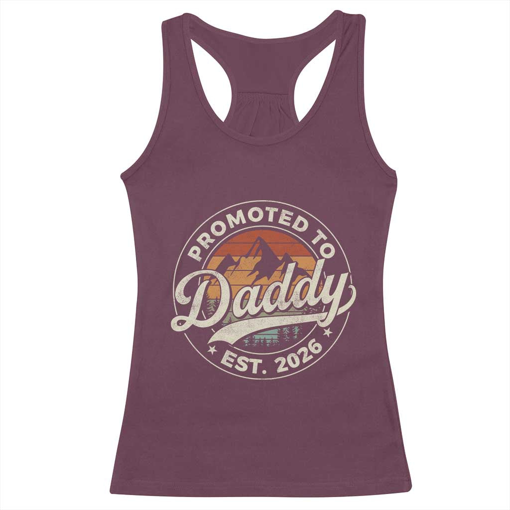 Promoted To Daddy Est 2026 Racerback Tank Top Soon to Be Dad Retro Baby Announcement