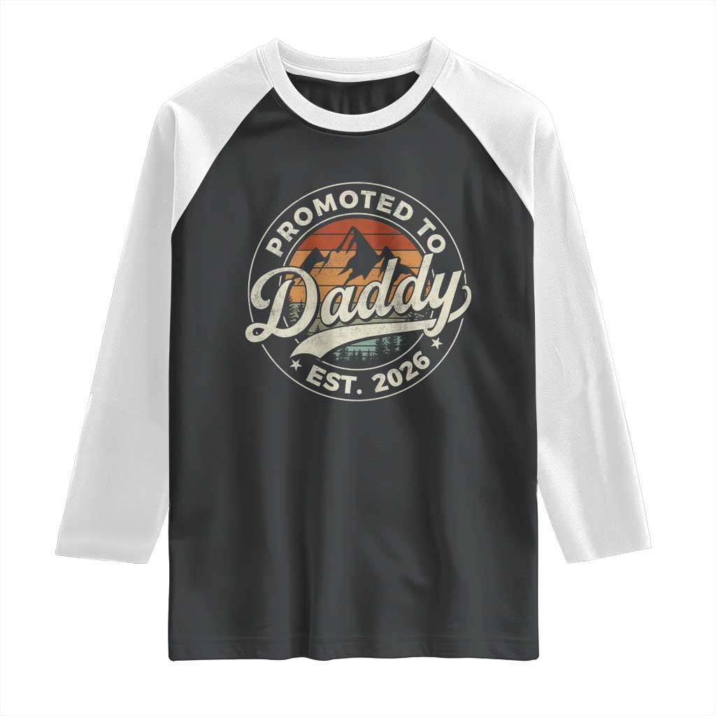 Promoted To Daddy Est 2026 Raglan Shirt Soon to Be Dad Retro Baby Announcement