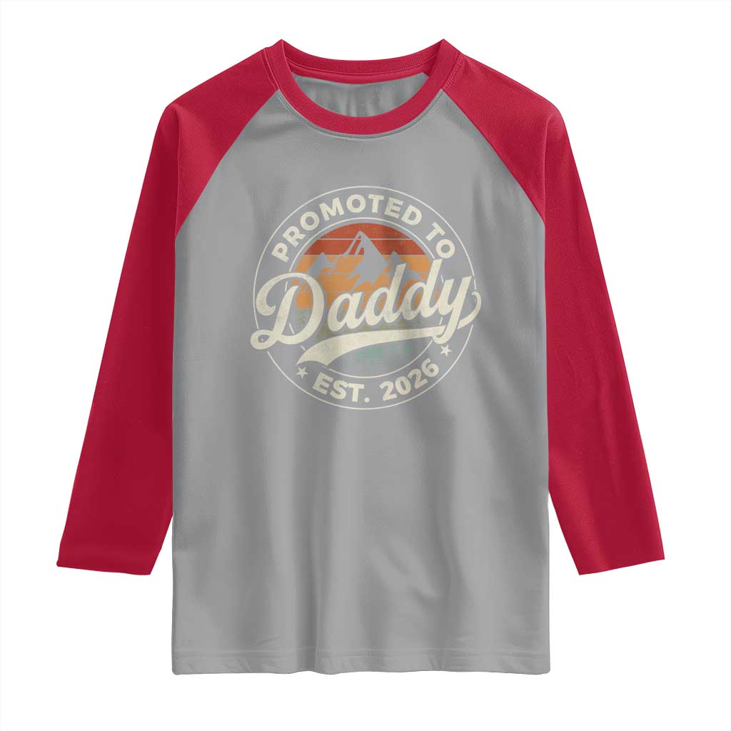 Promoted To Daddy Est 2026 Raglan Shirt Soon to Be Dad Retro Baby Announcement