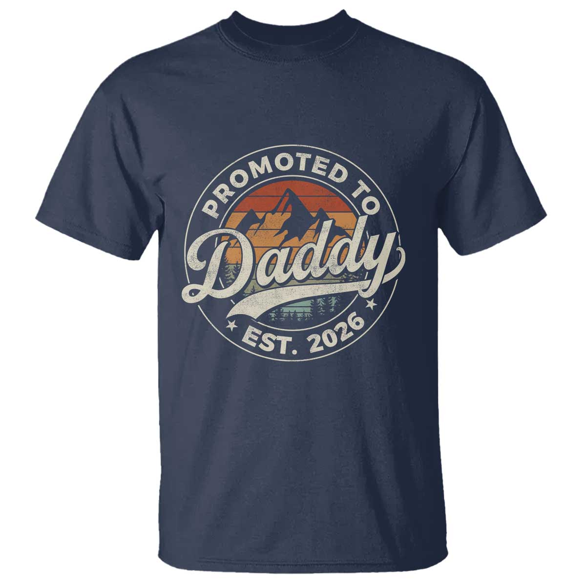 Promoted To Daddy Est 2026 T Shirt Soon to Be Dad Retro Baby Announcement