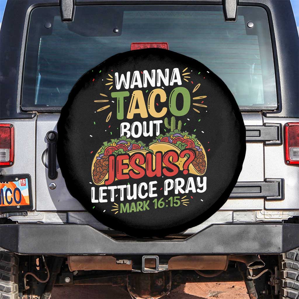 Funny Wanna Taco Bout Jesus Lettuce Pray Spare Tire Cover Cinco de Mayo Christian Bible Verse