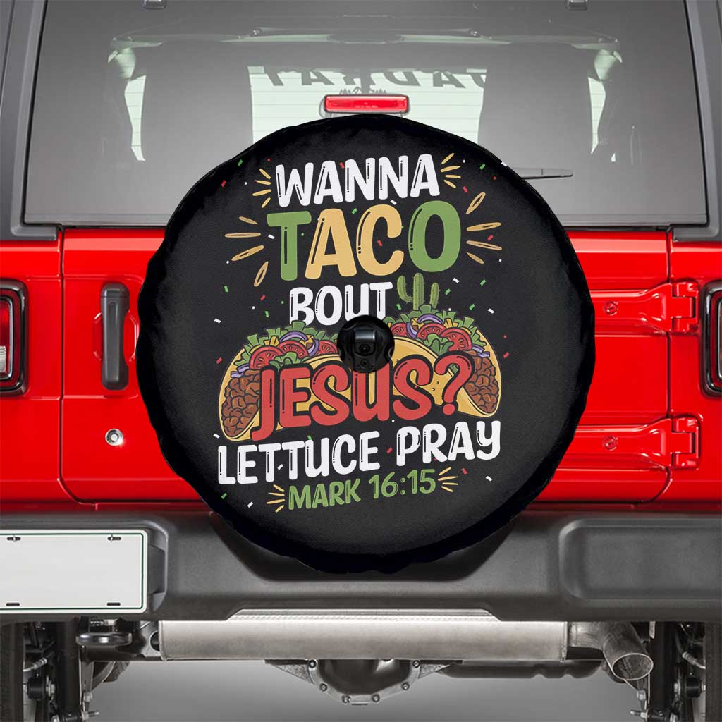 Funny Wanna Taco Bout Jesus Lettuce Pray Spare Tire Cover Cinco de Mayo Christian Bible Verse