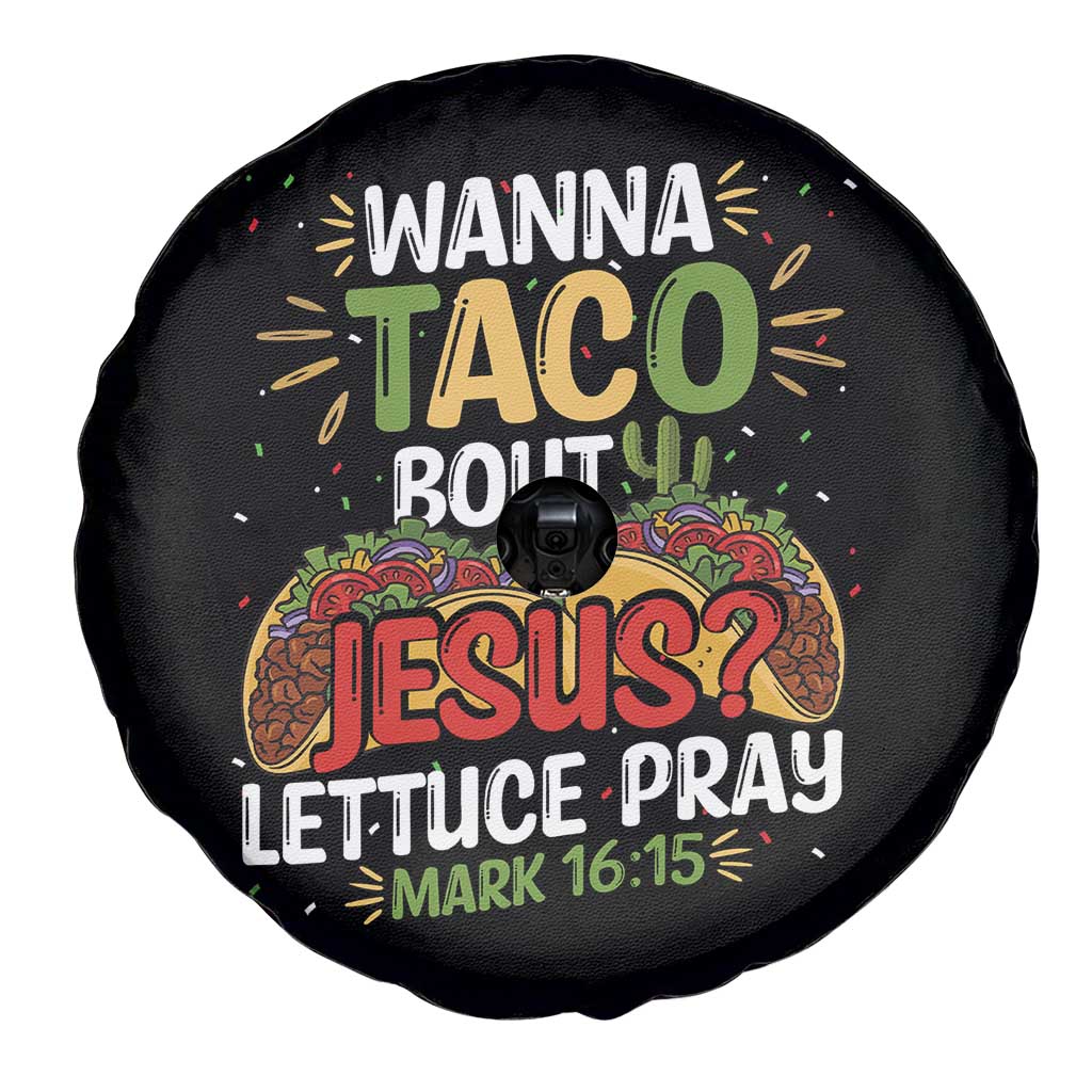 Funny Wanna Taco Bout Jesus Lettuce Pray Spare Tire Cover Cinco de Mayo Christian Bible Verse