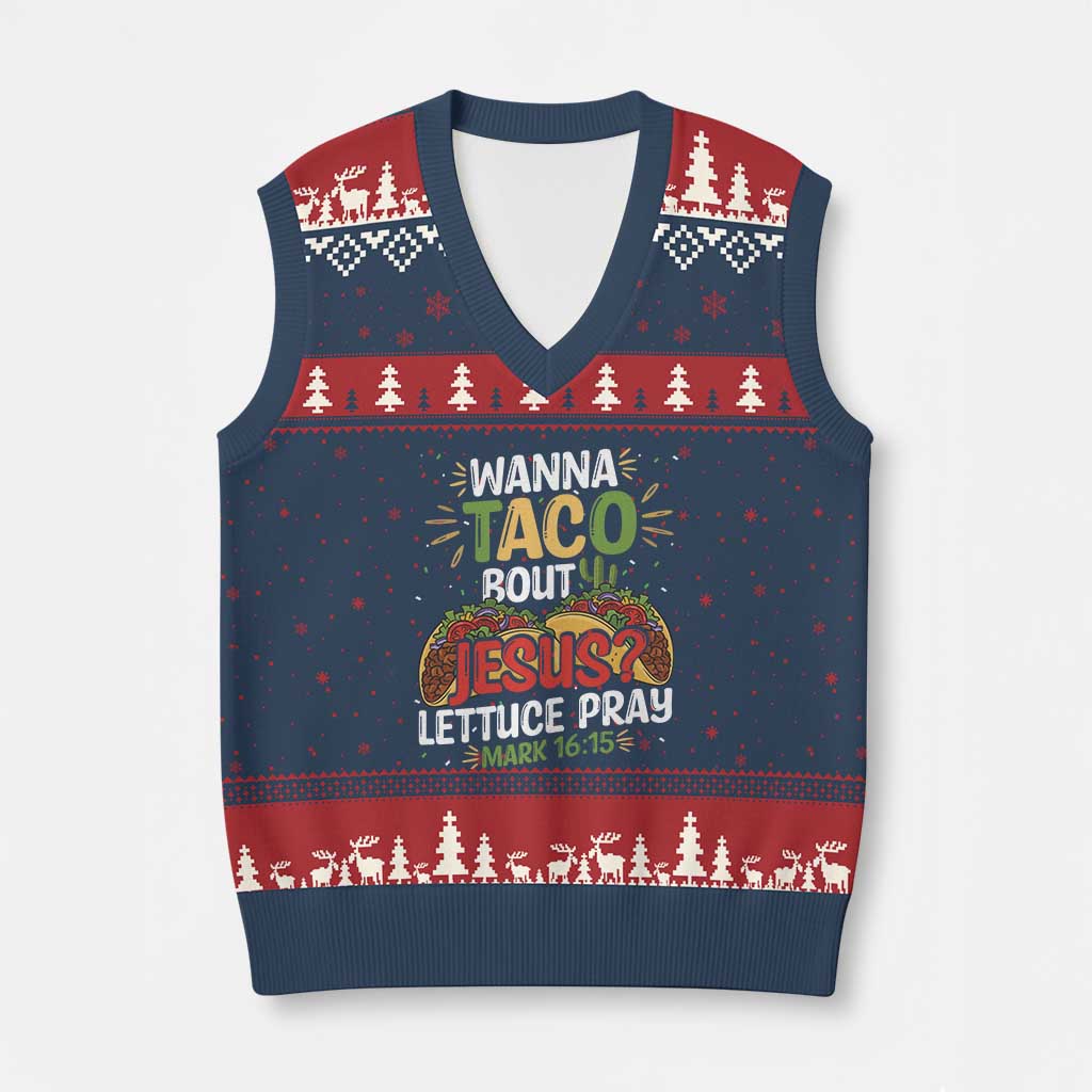 Funny Wanna Taco Bout Jesus Lettuce Pray V-Neck Knit Sweater Vest Cinco de Mayo Christian Bible Verse - Wonder Print Shop